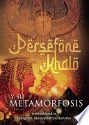 Libro Persefone Khalo y su metamorfosis