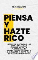 Libro Piense y hágase rico - La mentalidad para triunfar en Internet rápidamente