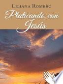 Libro Platicando con Jesús