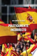 Libro Políticamente incorrecto