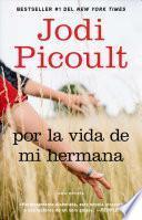 Libro Por la vida de mi hermana (My Sister's Keeper)