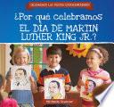 Libro ¿Por qué celebramos el Día de Martin Luther King Jr.? (Why Do We Celebrate Martin Luther King Jr. Day?)