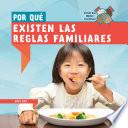 Libro Por qué existen las reglas familiares (Why Do Families Have Rules?)