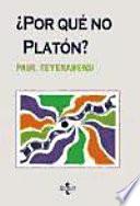 Libro ¿Por qué no Platón?