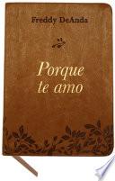 Libro Porque te amo / Because I Love You