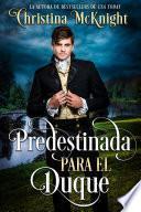 Libro Predestinada para el duque