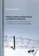 Libro Primer grado penitenciario y Estado de Derecho