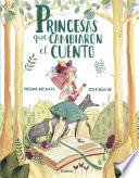 Libro Princesas que cambiaron el cuento