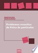 Libro Problemas resueltos de Física de partículas