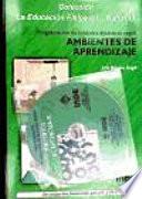 Libro Programacion de unidades didacticas segun ambientes de aprendizaje / Programming Educational Units According Learning Environments