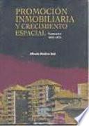 Libro Promoción inmobiliaria y crecimiento espacial: Santander, 1955-1974