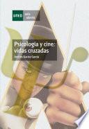 Libro Psicología y cine: vidas cruzadas