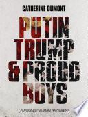 Libro Putin, Trump & Proud Boys