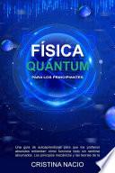 Libro Quantum Física Para los Principiantes