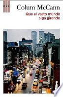 Libro Que el vasto mundo siga girando