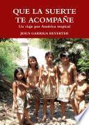 Libro QUE LA SUERTE TE ACOMPAÑE