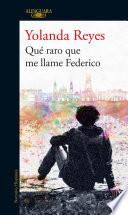 Libro Qué raro que me llame Federico