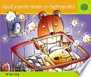 Libro Qué suerte tener un hermanito!