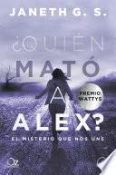 Libro ¿Quién mató a Alex?