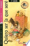 Libro Quiero ser la que seré