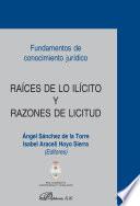 Libro Raíces de lo ilícito y razones de licitud.