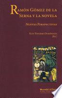 Libro RAMÓN GÓMEZ DE LA SERNA Y LA NOVELA