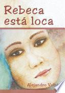 Libro Rebeca está loca