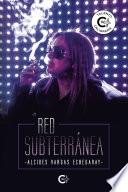 Libro Red subterránea