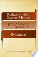 Libro Redacción del escrito médico para medicina basada en evidencias
