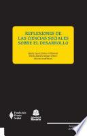 Libro Reflexiones de las ciencias sociales sobre el desarrollo