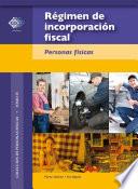 Libro Régimen de incorporación fiscal. 2016