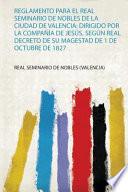 Libro Reglamento Para El Real Seminario De Nobles De La Ciudad De Valencia