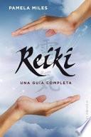 Libro Reiki, Una Guia Completa