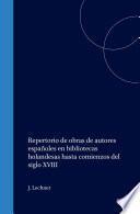 Libro Repertorio de obras de autores españoles en bibliotecas holandesas hasta comienzos del siglo XVIII