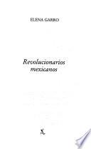 Libro Revolucionarios mexicanos