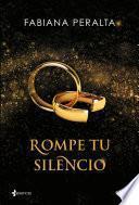 Libro Rompe tu silencio