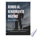 Libro Rumbo al rendimiento máximo
