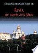 Libro Rusia, en vísperas de su futuro
