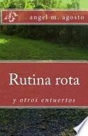 Libro Rutina Rota