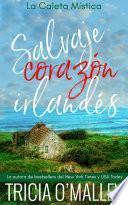 Libro Salvaje corazón irlandés