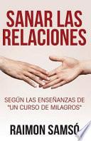 Libro Sanar Las Relaciones: Seg