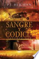 Libro Sangre y Codicia: Volumen 1