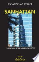 Libro Sanhattan. Confidencias de un lagarto en los 90