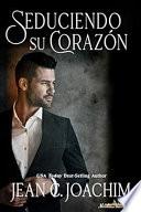 Libro SEDUCIENDO SU CORAZÓN