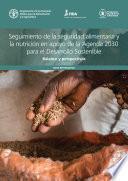 Libro Seguimiento de la seguridad alimentaria y la nutrición en apoyo de la Agenda 2030 para el Desarrollo Sostenible