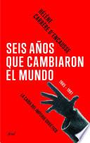 Libro Seis años que cambiaron el mundo