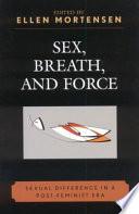 Libro Sex, Breath, and Force