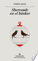 Libro Sherezade en el búnker