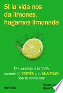 Libro Si la vida nos da limones, hagamos limonada