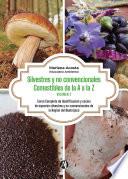 Libro Silvestres y no convencionales Comestibles. De la A a la Z. (Volumen 2)